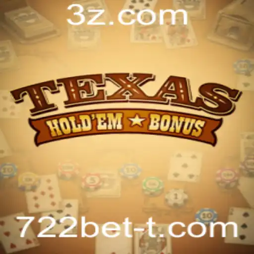 722bet - Explorando o Mundo do Jogo Texas Hold'em Bonus com 722bet