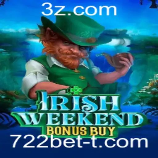 IrishWeekendBonusBuy: Descubra as Regras e Eventos Atuais do Jogo no 722bet